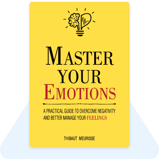 MASTER YOUR EMOTIONS